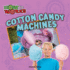Cotton Candy Machines (How It Works)