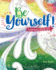 Be Yourself! : a Journal for Catholic Girls