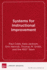 Systems for Instructional Improvement: Creating Coherence from the Classroom to the District Office