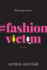 #Fashionvictim: a Novel