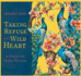 Taking Refuge in the Wild Heart Format: Cd-Audio