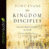 Kingdom Disciples: Heaven's Representatives on Earth