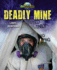 Deadly Mine: Libby, Montana (Eco-Disasters)