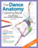 The Dance Anatomy Coloring Book: a Visual Guide to Form, Function, and Movement (Anatomy Coloring Books)