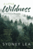 A Little Wildness: Some Notes on Rambling