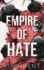 Empire of Hate: Special Edition Print (Empire Series Special Edition)