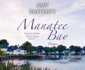 Manatee Bay: Hopes (Volume 2) (Treasure Seeker Series)