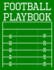 Football Playbook: 100 Page Football Coach Notebook With Field Diagrams for Drawing Up Plays, Creating Drills, and Scouting