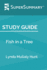 Study Guide: Fish in a Tree By Lynda Mullaly Hunt (Supersummary)