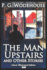 The Man Upstairs and Other Stories-Classic Illustrated Edition