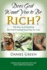Does God Want You to Be Rich?: The Key to Unlocking the Full Potential God Has for You