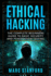 Ethical Hacking the Complete Beginners Guide to Basic Security and Penetration Testing