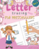 Letter Tracing Book for Preschoolers: Letter Tracing for Preschoolers and Kids Ages 3-5. Prepare Your Little Girl for Preschool, Kindergarten Or...Letters While Having Fun! : 2 (Girls Edition)