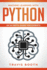 Machine Learning With Python: An In-Depth Guide for Experts