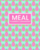 Meal Planner and Organizer: Daily Menu Planner-Track and Plan Your Breakfast, Lunch, and Dinner-Weekly Grocery Shopping List Checklist Included-...Pineapple Cover Design (Daily Meal Planners)