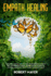 Empath Healing: a Practical Survival Guide for Highly Sensitive People. Learn to Deal With Narcissists, Energy Vampires and Save Yourself By Emotional Abuse. Tips & Tricks to Grow Your Empathy Skills