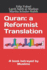 Quran: a Reformist Translation: a Book Betrayed By Muslims