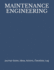 Maintenance Engineering: Journal, Notes, Ideas, Actions, Checklists, Log