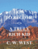 How to Become a Truly Rich Kid: How to Help Your Kids Become Truly Rich