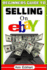 Beginner's Guide to Selling on Ebay: (Sixth Edition-Updated for 2020) (Home Based Business Guide Books)