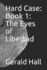 Hard Case: Book 1: The Eyes of Libertad