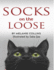 Socks on the Loose