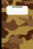 Composition Notebook: Camouflage (Brown Colors) (100 Pages, College Ruled) (Camo Patterns)