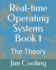 Real-Time Operating Systems Book 1: the Foundations (the Engineering of Real-Time Embedded Systems)