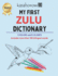 My First Zulu Dictionary: Colour and Learn (Zulu Kasahorow)