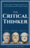 The Critical Thinker: the Path to Better Problem Solving, Accurate Decision Making, and Self-Disciplined Thinking (Critical Thinking Skills)