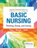 Davis Advantage for Basic Nursing: Thinking, Doing, and Caring: Thinking, Doing, and Caring