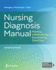 Nursing Diagnosis Manual Planning, Individualizing, and Documenting Client Care With Online Resources