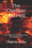 The Christian and Hell: The Biblical Truth about the Everlasting Fire