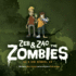 Zeb & Zac the Zombies: A Sid Sequel