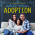 Families Through Adoption (All Kinds of Families)