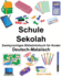 Deutsch-Malaiisch Schule/Sekolah Zweisprachiges Bildwrterbuch fr Kinder