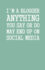 I'M a Blogger Anything You Say Or Do May End Up on Social Media: Lined Notebook and Journal (Mint Cover), Funny Sarcastic Gag Gift for Bloggers and Writers