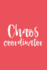 Chaos Coordinator: 6x9 Notebook, Lined, 100 Pages, Perfect Funny Gag Gift for Mom Or the Office Desk, for Boss, Work Colleague, Co-Worker, Teacher