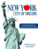 New York: City of Dreams: a Big Apple Reader for Beginner Students of Esol