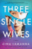 Three Single Wives: a Novel