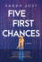 Five First Chances: a Novel