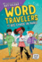 Word Travelers and the Big Chase in Paris: a Vocabulary-Building Adventure for Kids 8-10