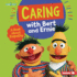 Caring With Bert and Ernie: a Book About Empathy