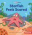 Starfish Feels Scared (Emotion Ocean)