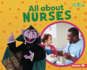 All About Nurses (Sesame Street  Loves Community Helpers)