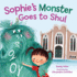 Sophie's Monster Goes to Shul Format: Library Bound