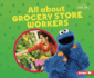 All About Grocery Store Workers Format: Paperback