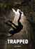 Trapped (Sinkhole)