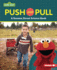 Push and Pull: a Sesame Street  Science Book (Sesame Street  World of Science)