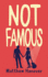 Not Famous (Wallflowers Series)